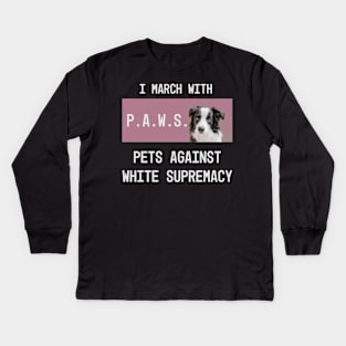 Paws: pets against white supremacy Kids Long Sleeve T-Shirt